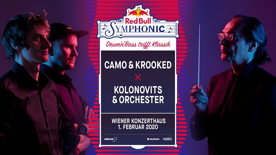 Camo & Krooked: Red Bull Symphonic With Christian Kolonovits Camo & Krooked: Red Bull Symphonic With Christian Kolonovits
